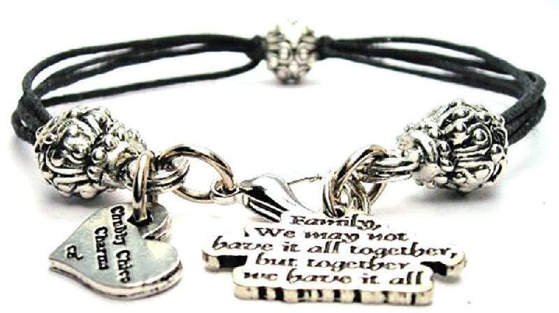 Family We May Not Have It All Together But Together We Have It All Beaded Black Cord Bracelet