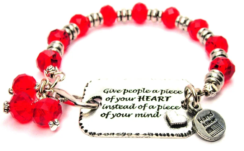 Give People A Piece Of Your Heart Instead Of A Piece Of Your Mind Expression Armor Pewter Crystal Bracelet